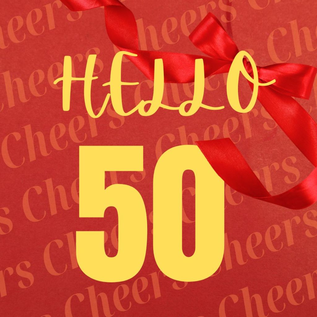 Hello 50!